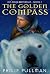 The Golden Compass (His Dark Materials, #1)