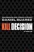 Kill Decision