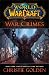 War Crimes (World of Warcraft, #13)