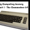My Computing Journey - Part 1 - Commodore 64