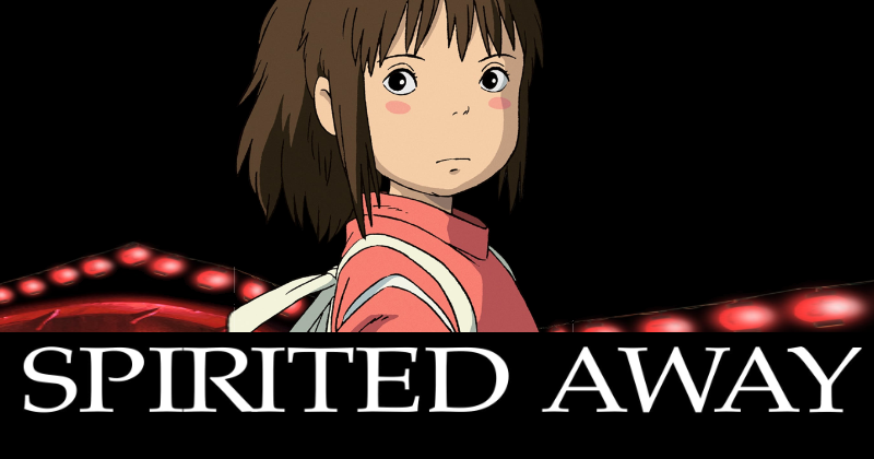 Review - Anime - Spirited Away