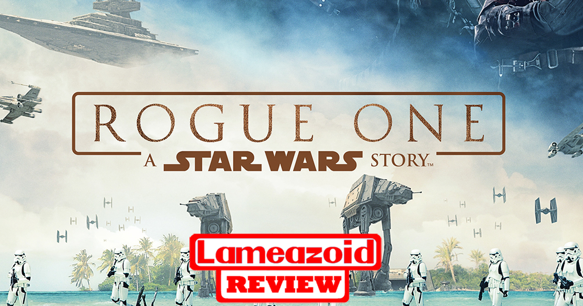 Review - Star Wars - Rogue One: A Star Wars Story