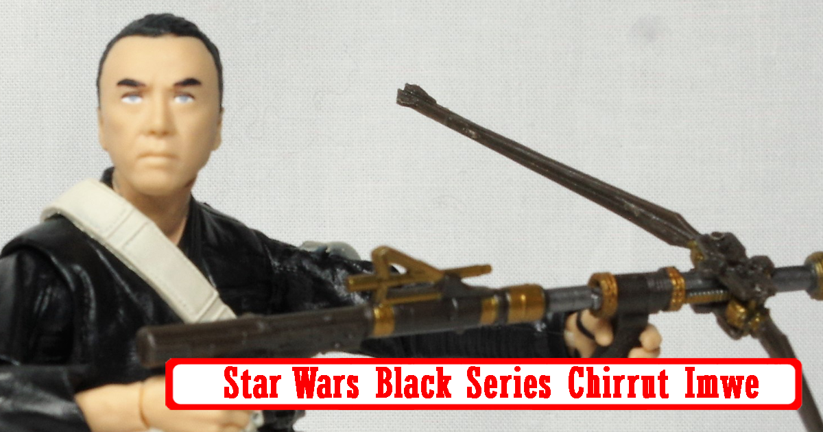 Star Wars Black Series - Chirrut Imwe